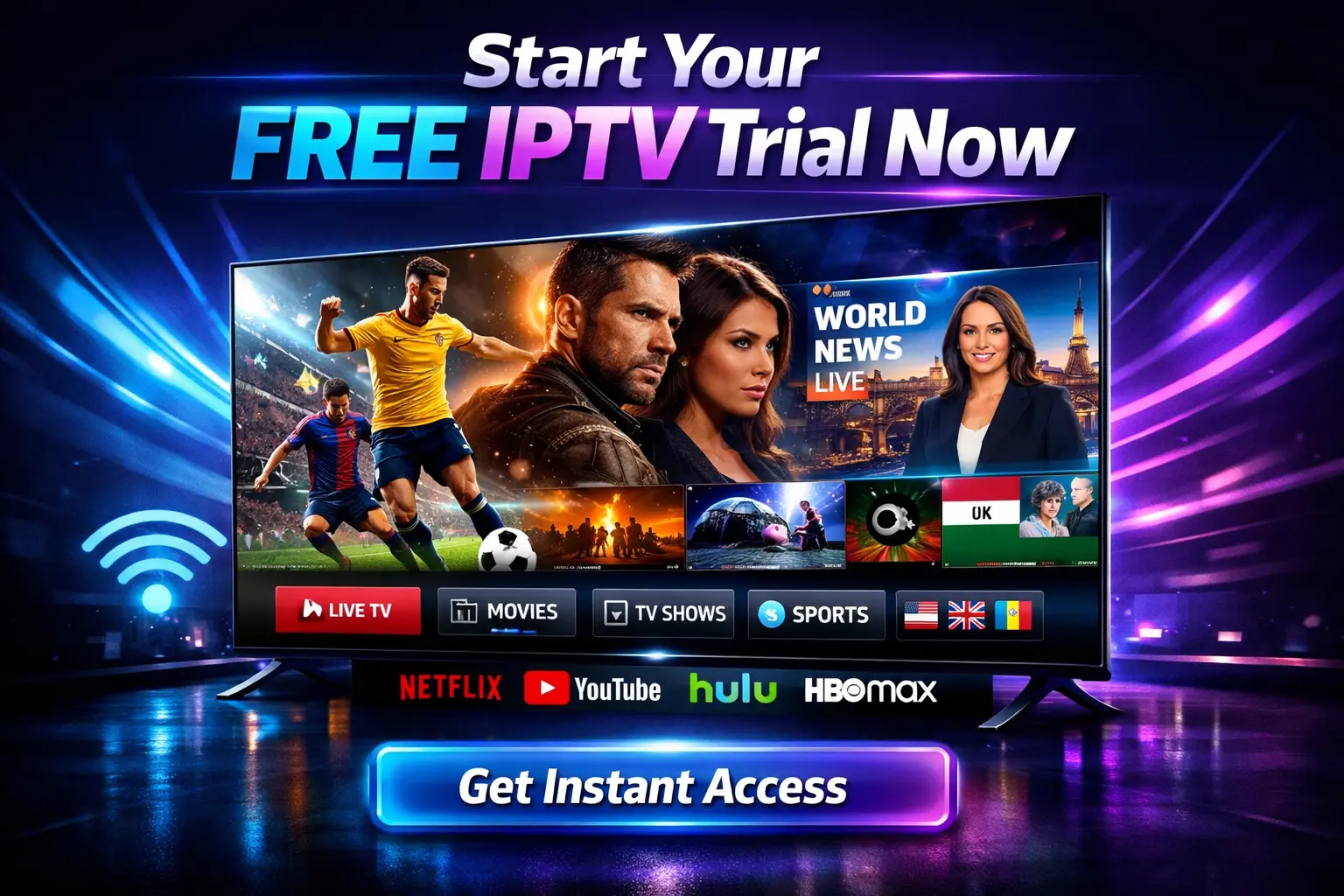 IPTV free trial on Smart TV, Firestick, Android, iOS, Windows and Mac